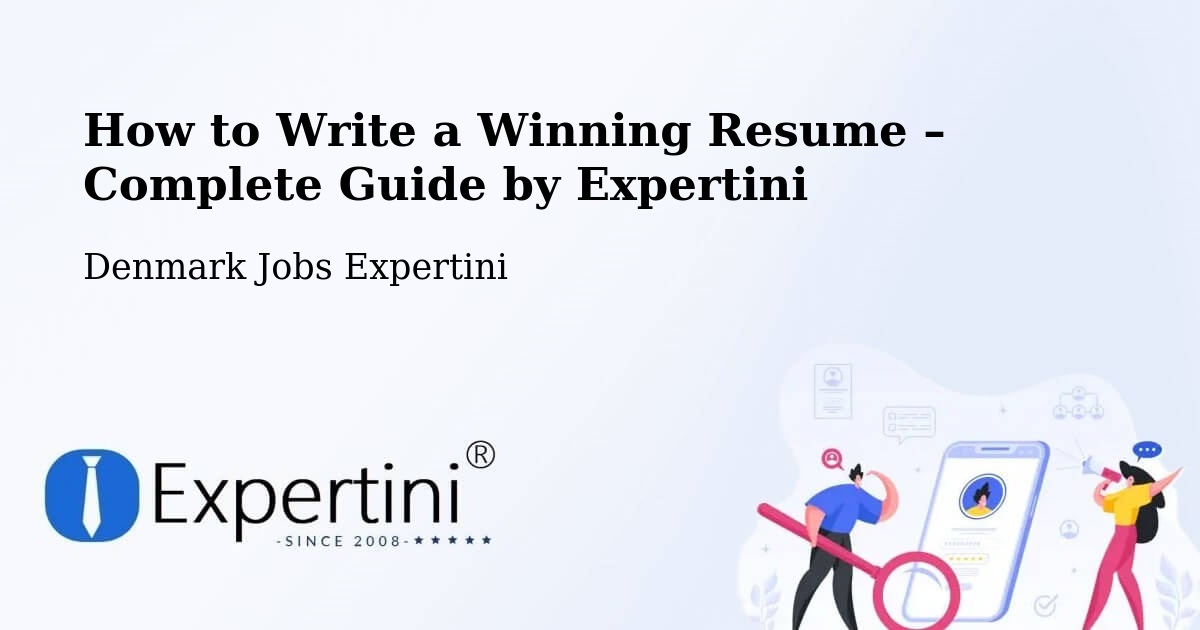 Resume Writing Guide for Job Seekers – Lillerød - Lillerød, Denmark Jobs Expertini